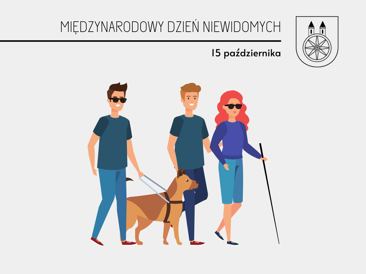 Plansza 15 PAŹDZIERNIKA Międzynarodowy Dzień Niewidomych, tekst pod planszą.