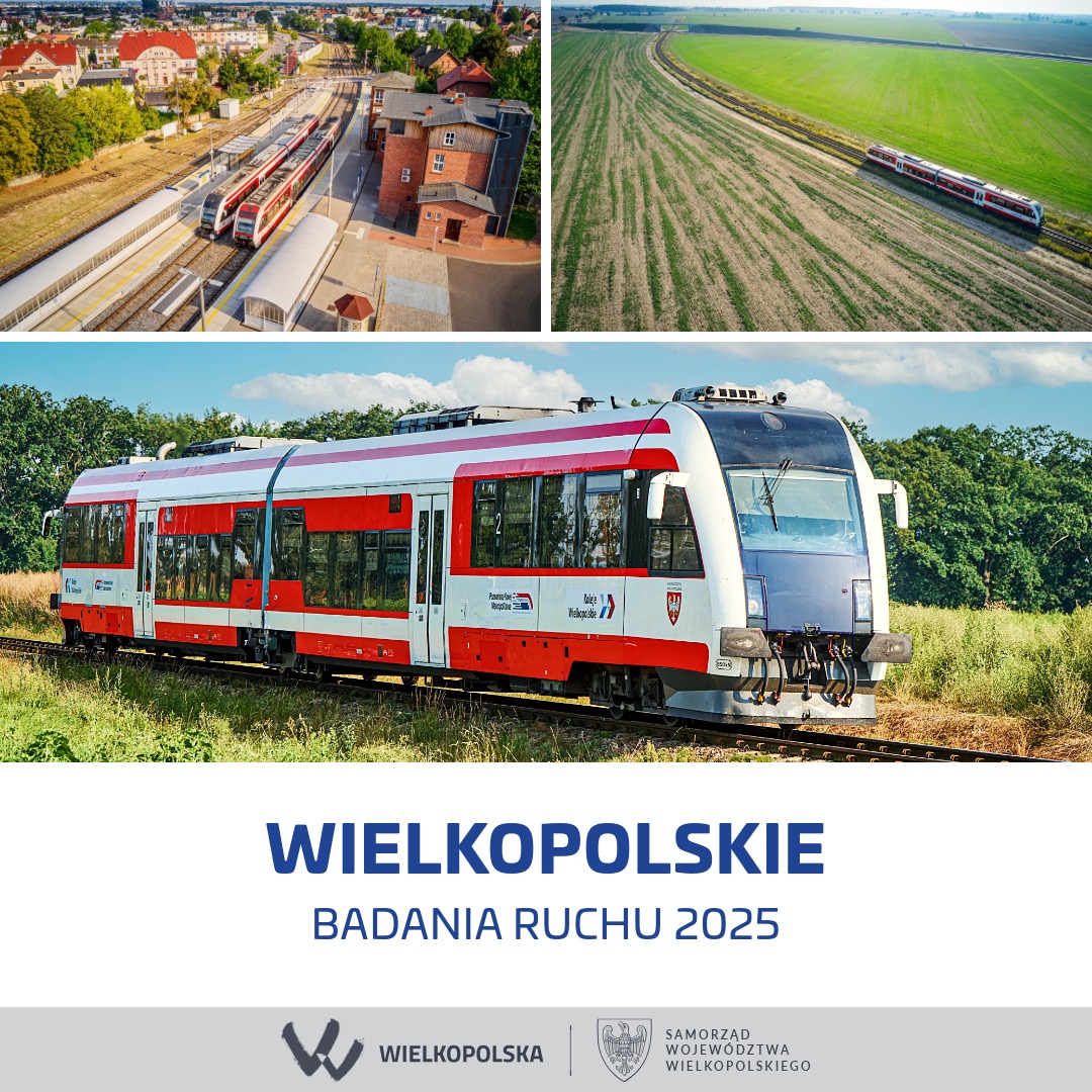 Na zdjęciu widać nowoczesne czerwono-białe pociągi w różnych sceneriach Wielkopolski oraz napis informujący o „Wielkopolskich badaniach ruchu 2025” organizowanych przez Samorząd Województwa Wielkopolskiego.