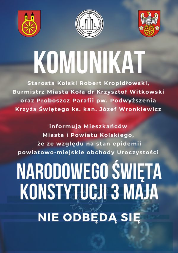 Powiatowo-miejskie uroczystości NARODOWEGO ŚWIĘTA KONSTYTUCJI 3 MAJA nie odbędą się