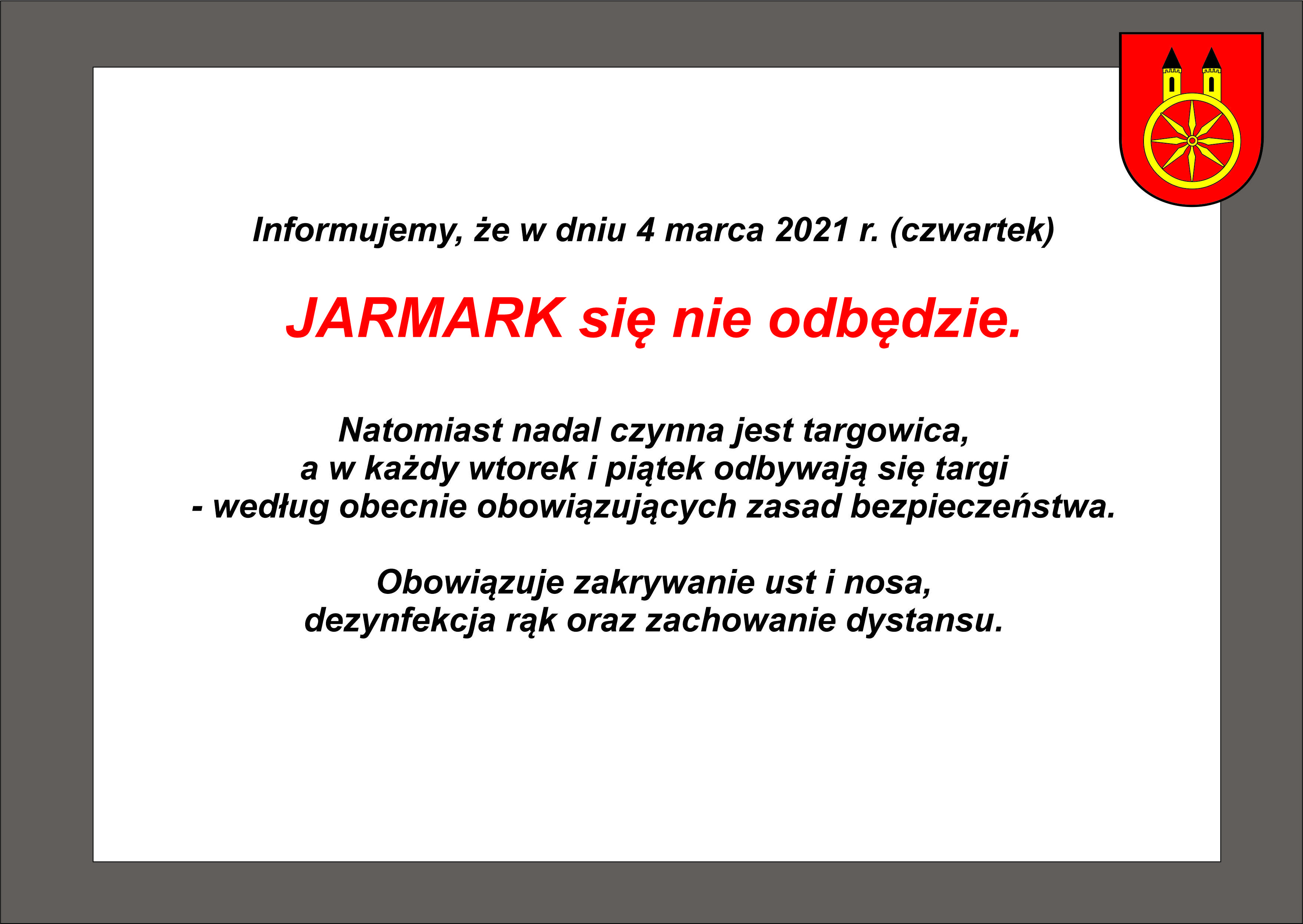 Plansza informująca, że 4 marca 2021 r. (czwartek) jarmark się nie odbędzie.