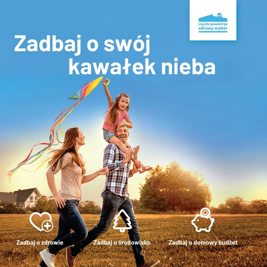 „Czyste powietrze” - zadbaj o swój kawałek nieba