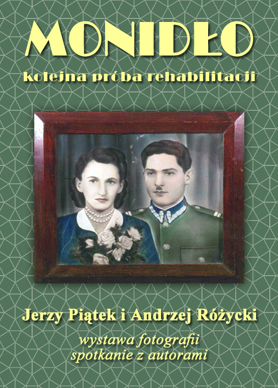 Wernisaże wystaw  fotografii: “MONIDŁO – kolejna próba rehabilitacji”, “Życie jest piękne”