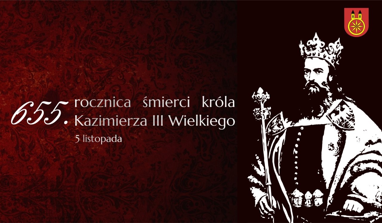 Plansza upamiętnia 655. rocznicę śmierci króla Kazimierza III Wielkiego. Tło jest ciemnoczerwone, W lewym górnym rogu widnieje herb Koła. Po prawej stronie znajduje się stylizowany, czarno-biały portret króla Kazimierza III Wielkiego.