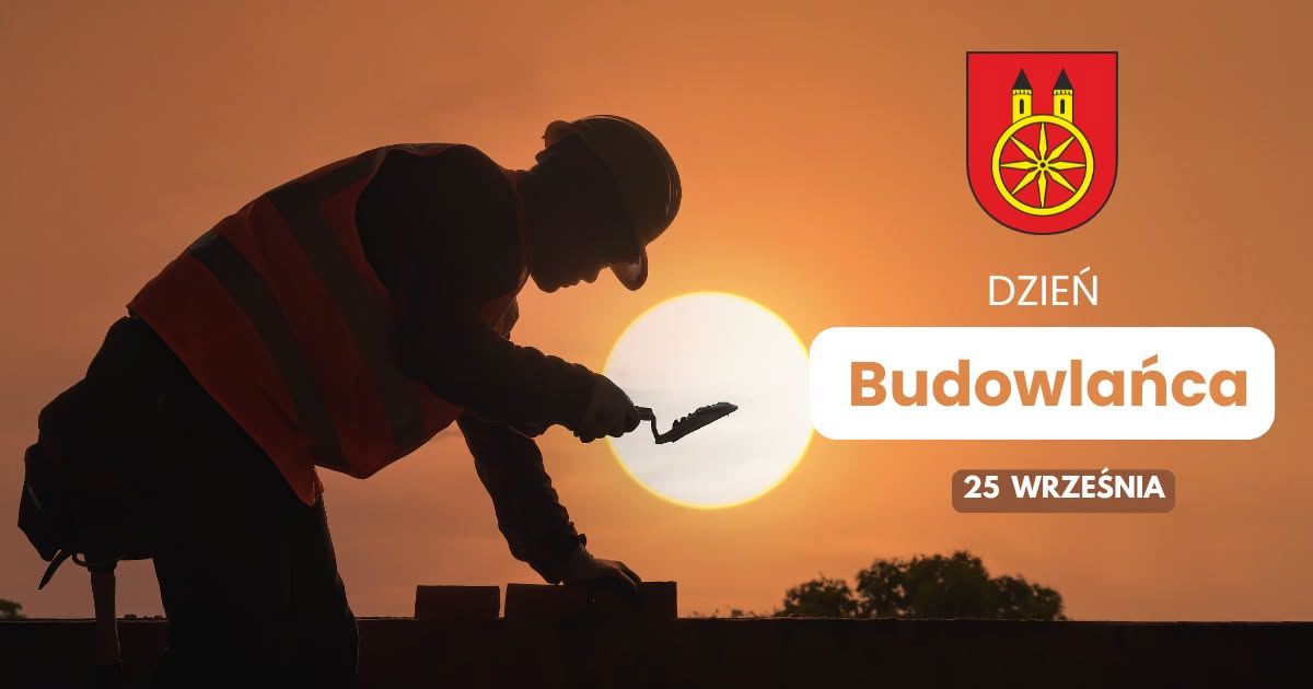Grafika z okazji Dnia Budowlańca (25 września) – sylwetka murarza na tle zachodzącego słońca, z herbem Miasta Koło.