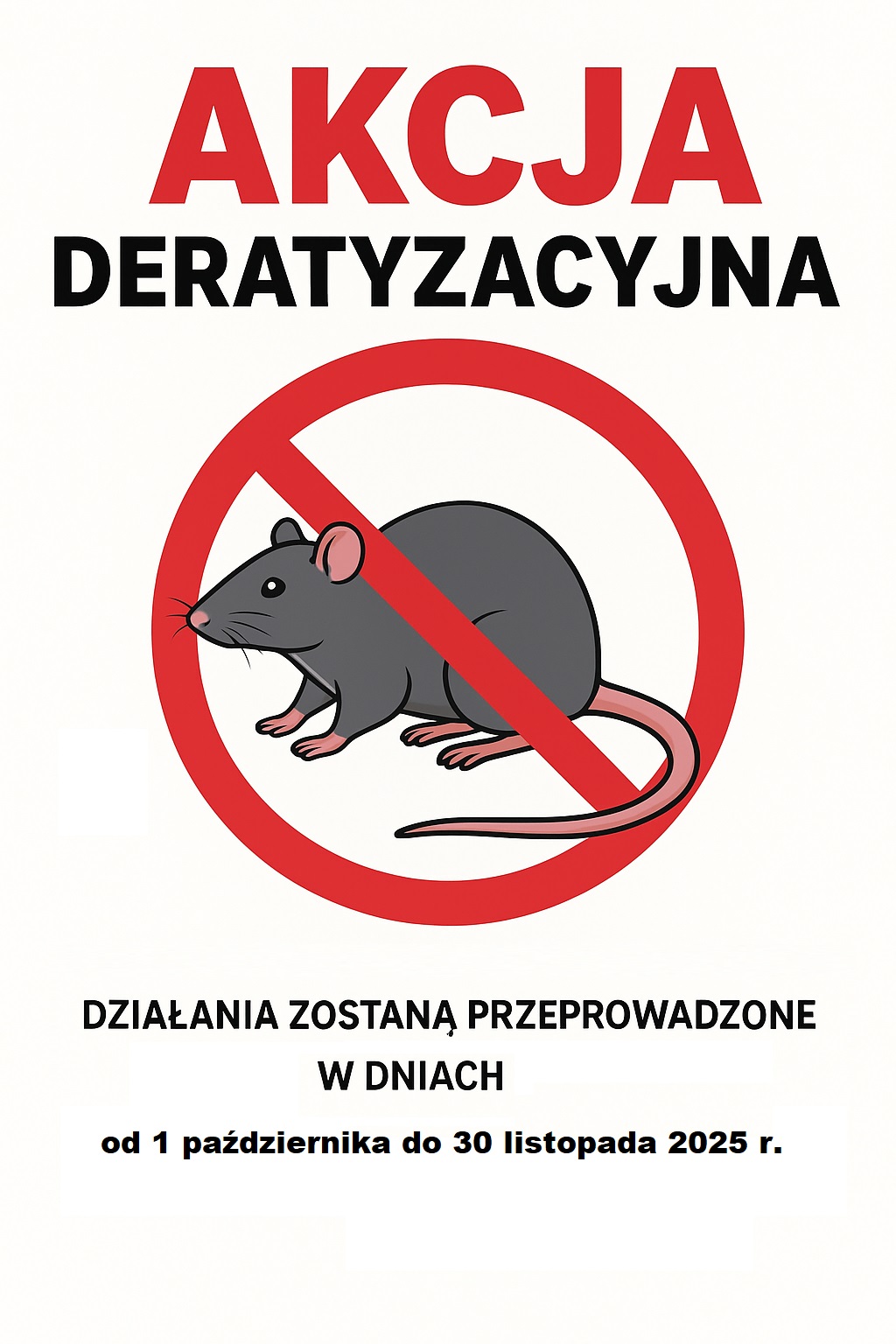 Na grafice znajduje się ogłoszenie o akcji deratyzacyjnej. W centralnej części widnieje rysunek szczura przekreślonego czerwonym znakiem zakazu, symbolizujący zwalczanie gryzoni.