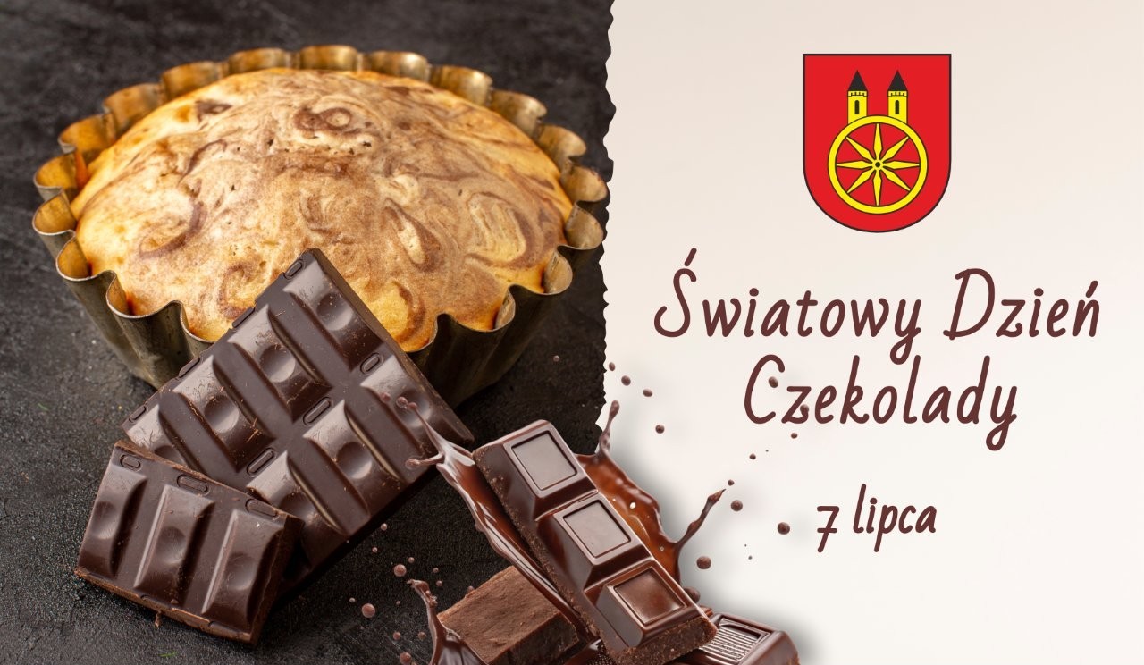 Na zdjęciu widoczna jest tabliczka czekolady, czekoladowe ciasto oraz napis „Światowy Dzień Czekolady – 7 lipca” obok herbu miasta Koła.