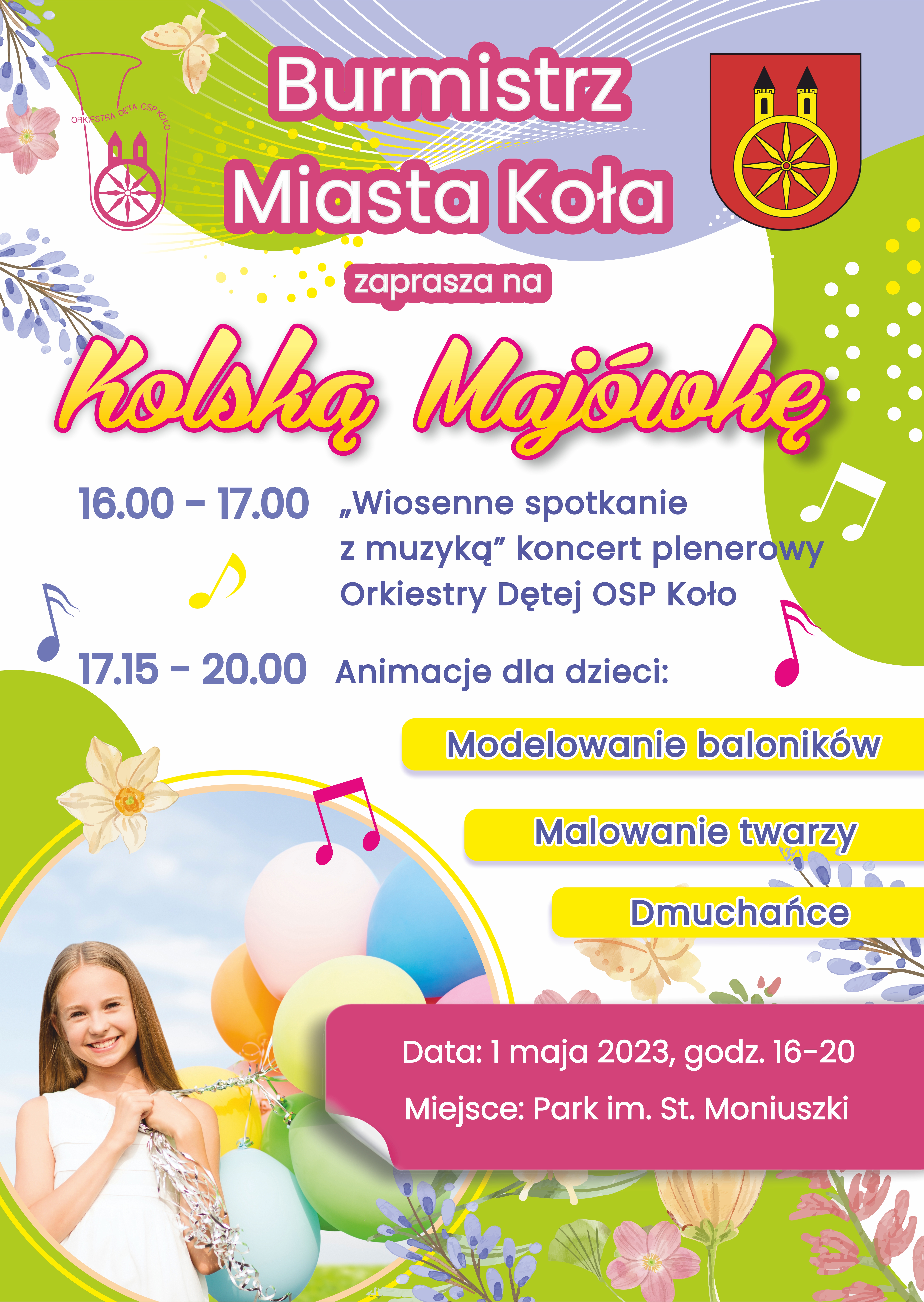 Plakat Burmistrz Miasta Koła zaprasza na Kolską Majówkę, tekst pod plakatem