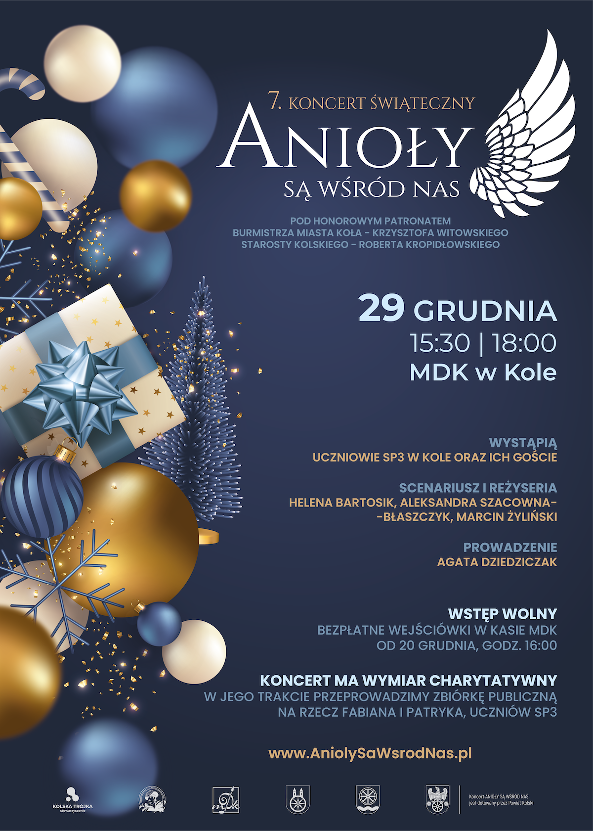 Plakat ma świąteczny charakter. Dominują kolory granatowy, złoty i srebrny. W części centralnej znajduje się choinka, otoczona złotymi i niebieskimi bombkami, śnieżynkami oraz prezentem z błękitną kokardą. W prawym rogu widać skrzydła anioła.