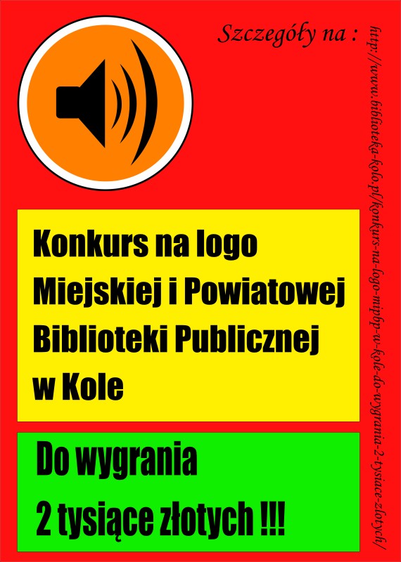 Infografika promuje konkurs na logo Miejskiej i Powiatowej Biblioteki Publicznej w Kole. Zwycięzca może wygrać 2 tysiące złotych, a szczegóły dostępne są na stronie internetowej podanej z boku grafiki.