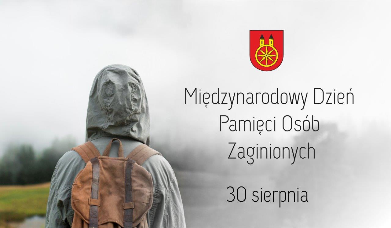 Plansza 30 SIERPNIA Międzynarodowy Dzień Pamięci Osób Zaginionych, tekst pod planszą