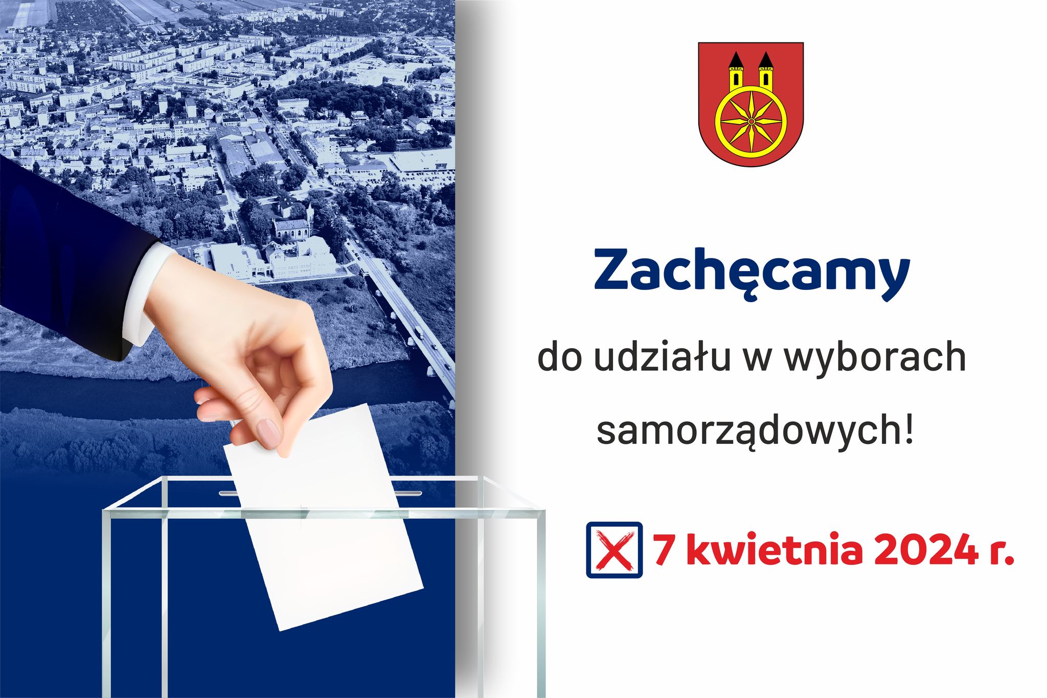 Plansza z napisem zachęcamy do udziału w wyborach samorządowych z datą 7 kwietnia