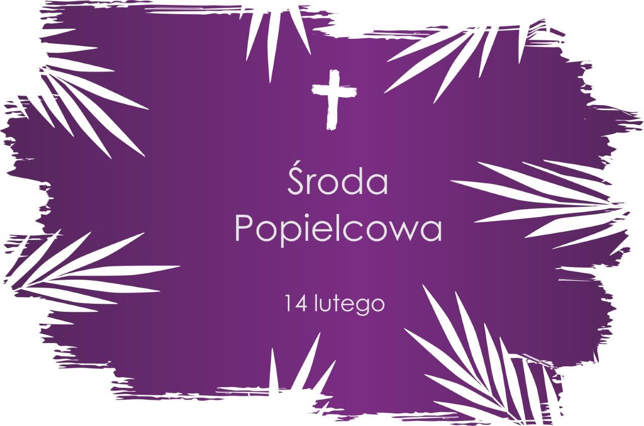 Plansza z datą 14 lutego i napisem Środa Popielcowa