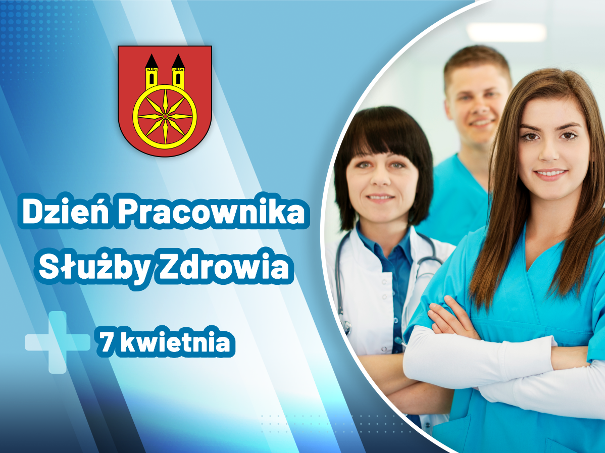 Plansza 7 KWIETNIA Światowy Dzień Zdrowia i Dzień Pracownika Służby Zdrowia, tekst pod planszą