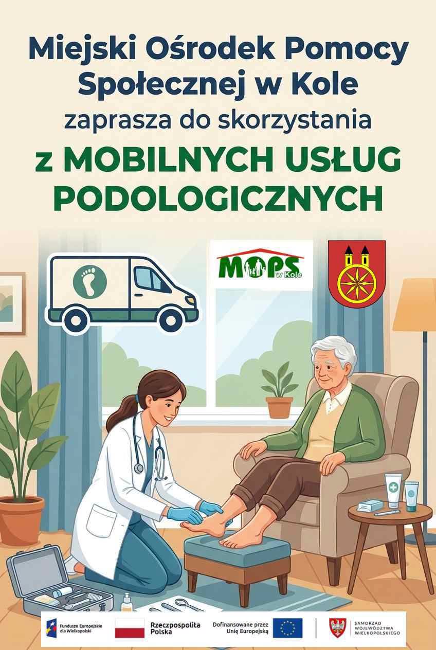 Na zdjęciu grafika z napisem: Miejski Ośrodek Pomocy Społecznej w Kole zaprasza do skorzystania z MOBILNYCH USŁUG PODOLOGICZNYCH.