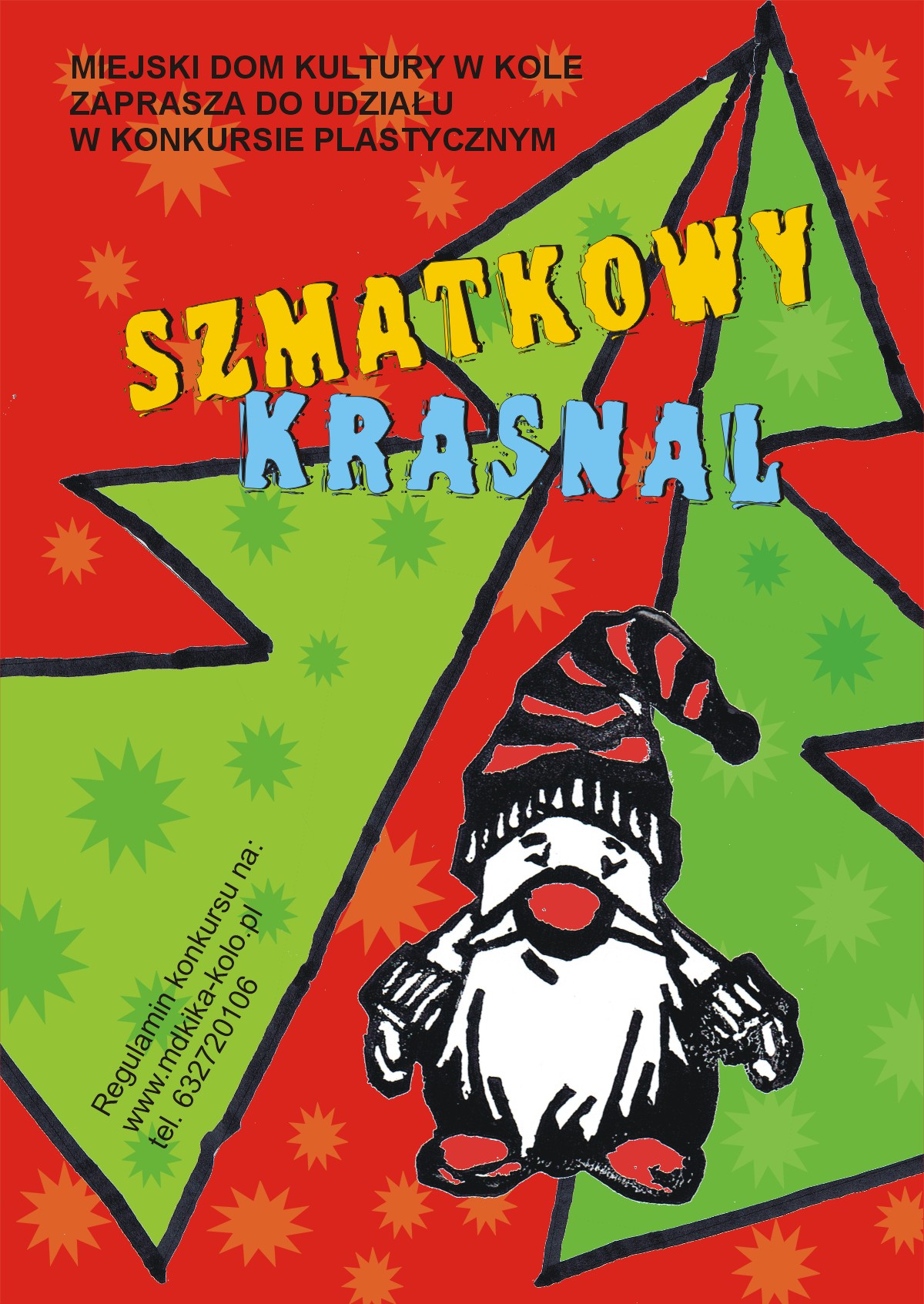 Plakat konkursu „Szmatkowy krasnal”, tekst pod plakatem