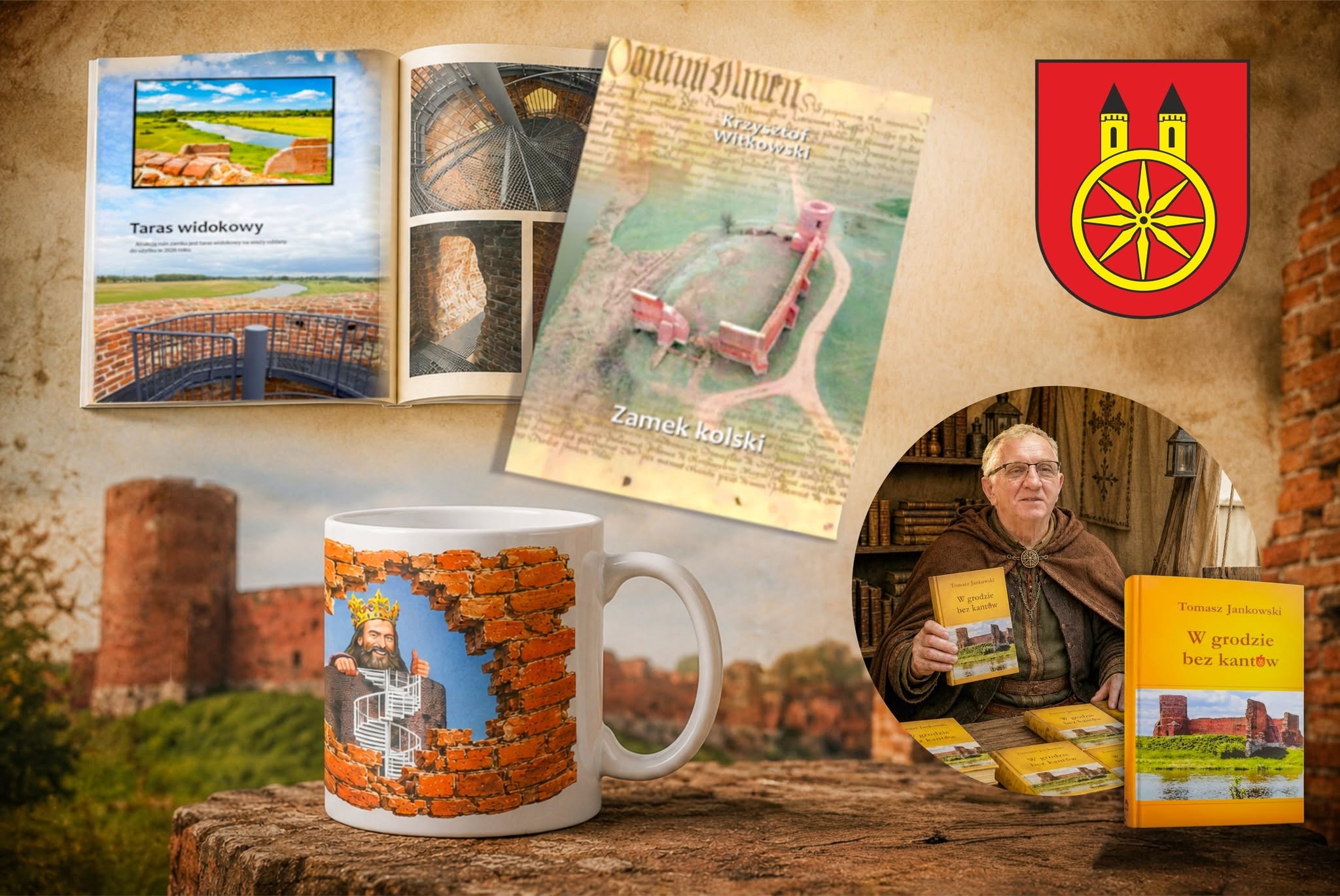Kolaż promujący Zamek Kolski: kubek z królem, otwarta książka z fotografiami, publikacja Zamek kolski Krzysztofa Witkowskiego, autor Tomasz Jankowski z książką W grodzie bez kantów, herb miasta oraz ruiny zamku w tle.