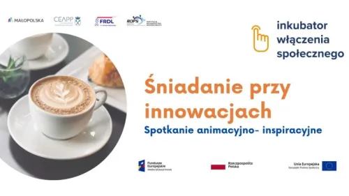 Plansza Śniadanie przy innowacjach, tekst pod planszą.