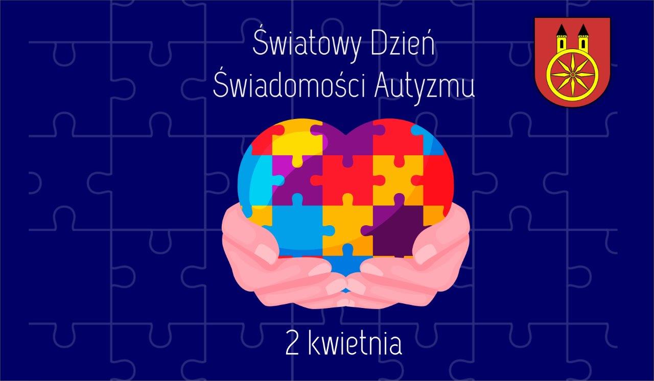 Plansza upamiętnia Światowy Dzień Świadomości Autyzmu (2 kwietnia). Przedstawia serce z motywem puzzli trzymane w dłoniach na granatowym tle. W prawym górnym rogu herb miasta Koła.