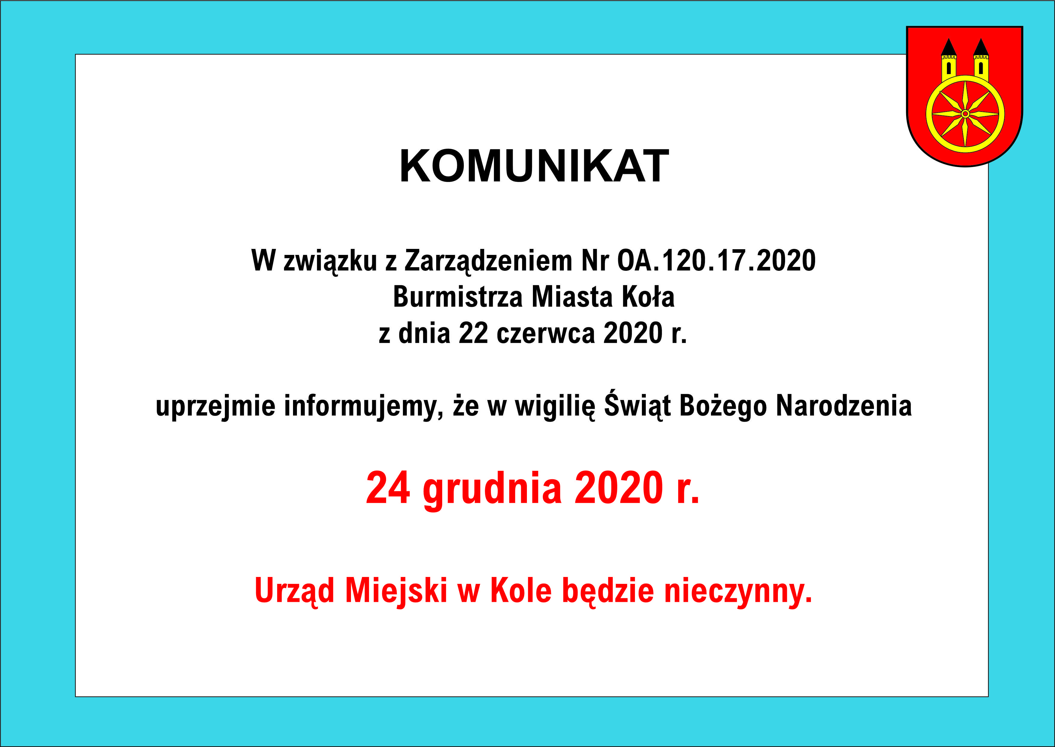 Zdjęcie przedstawia grafikę z informacją o zamknięciu Urzędu Miejskiego 24 grudnia 2020 r.