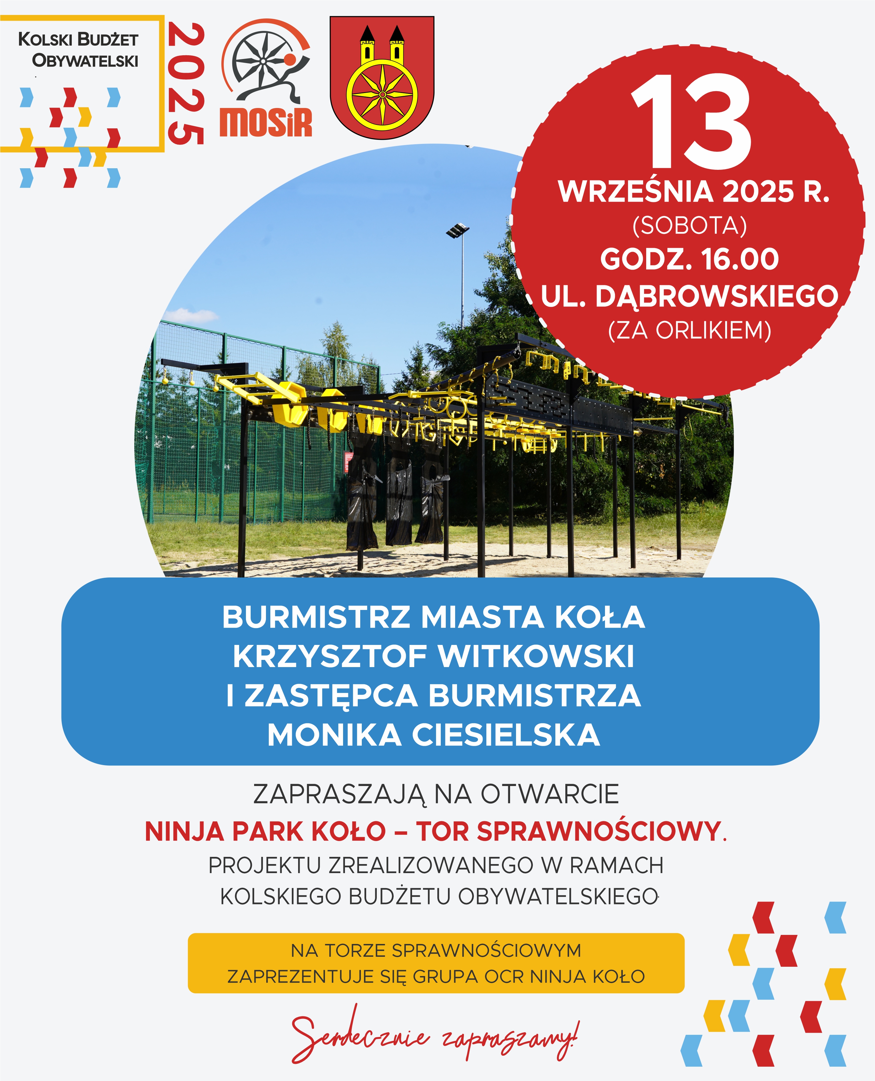 Plakat informujący o otwarciu Ninja Parku Koło – toru sprawnościowego w Kole. Plakat zawiera logotypy, zdjęcie toru przeszkód oraz szczegóły wydarzenia.