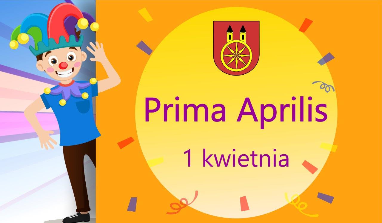 Kolorowa plansza z napisem Prima Aprilis 1 kwietnia, grafiką wesołego błazna i herbem miasta Koła na żółto-pomarańczowym tle.
