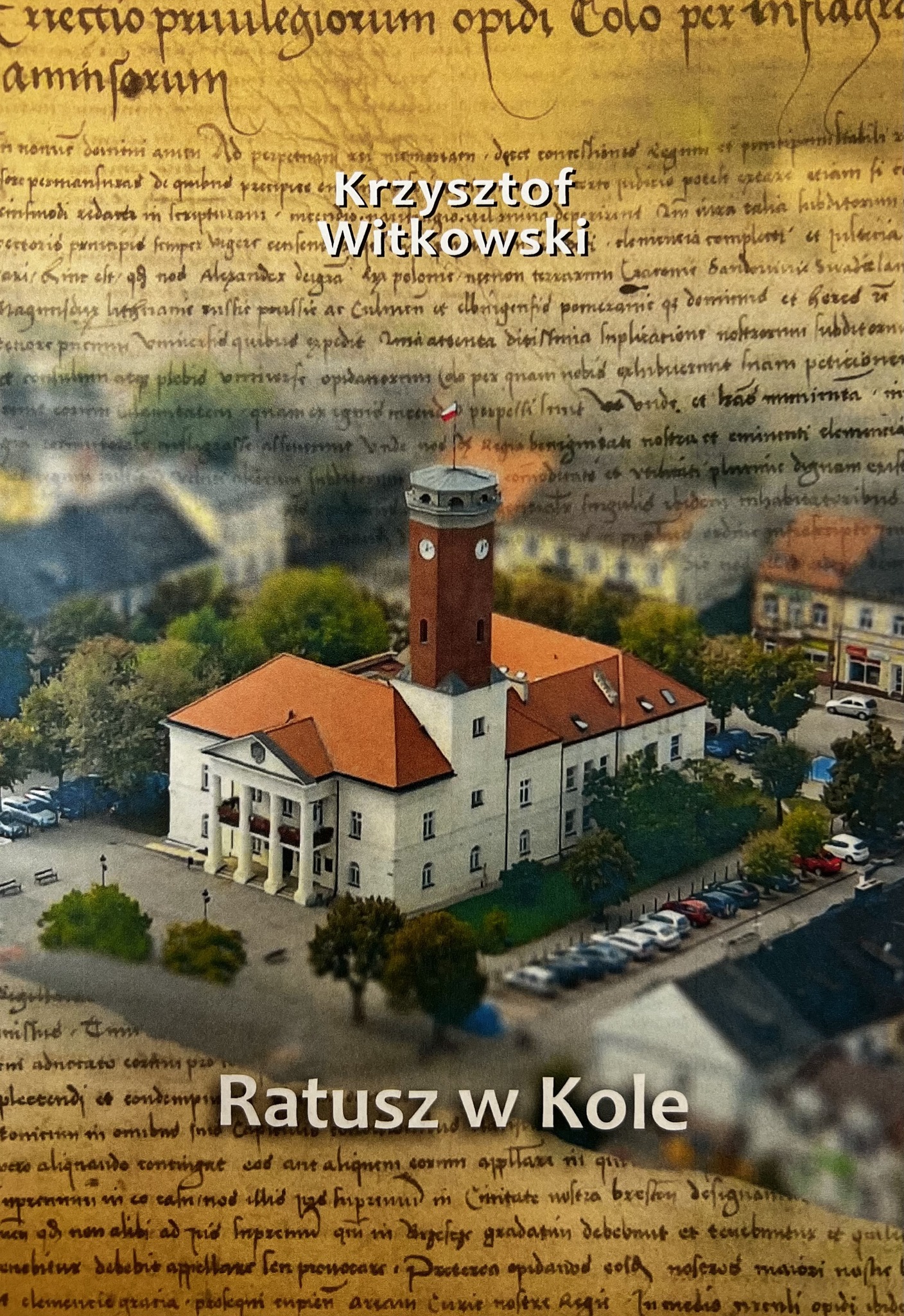 Okładka wydawnictwa „Ratusz w Kole