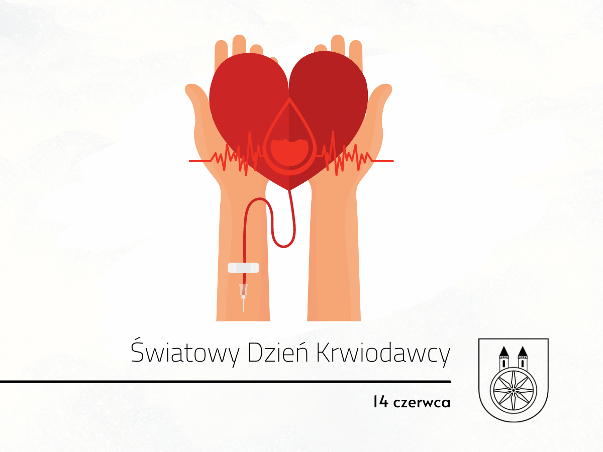 Plansza z napisem 14 czerwca obchodzimy Światowy Dnia Krwiodawcy