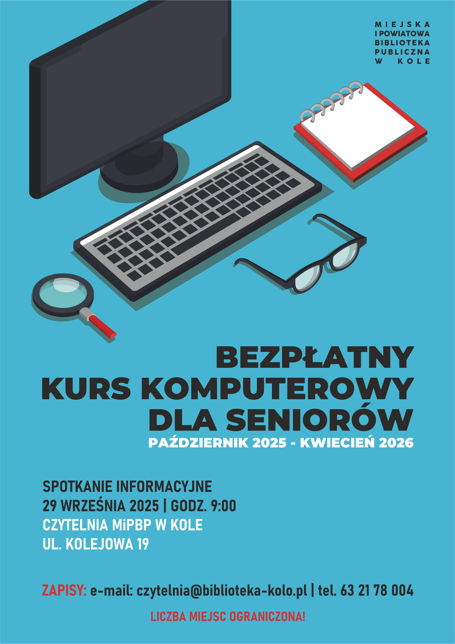 Na grafice na jasnoniebieskim tle widać rysunek komputera stacjonarnego: monitor, klawiaturę, lupę, okulary oraz notes. W prawym górnym rogu znajduje się logotyp kolskiej biblioteki.