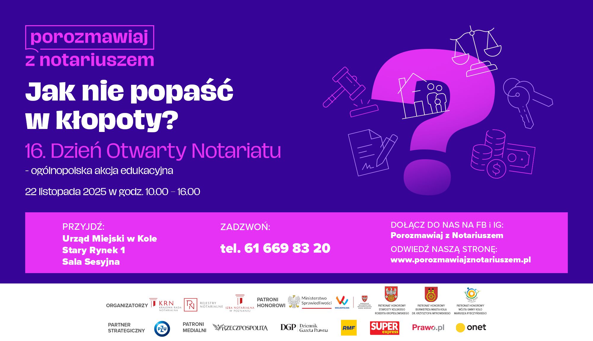 Plakat promuje 16. Dzień Otwarty Notariatu. Na plakacie dominują kolory granatowy i różowo-fioletowy, a grafiki przedstawiają symbole związane z prawem i notariatem – wagę, klucz, dom, monety, młotek sędziowski i dokumenty.
