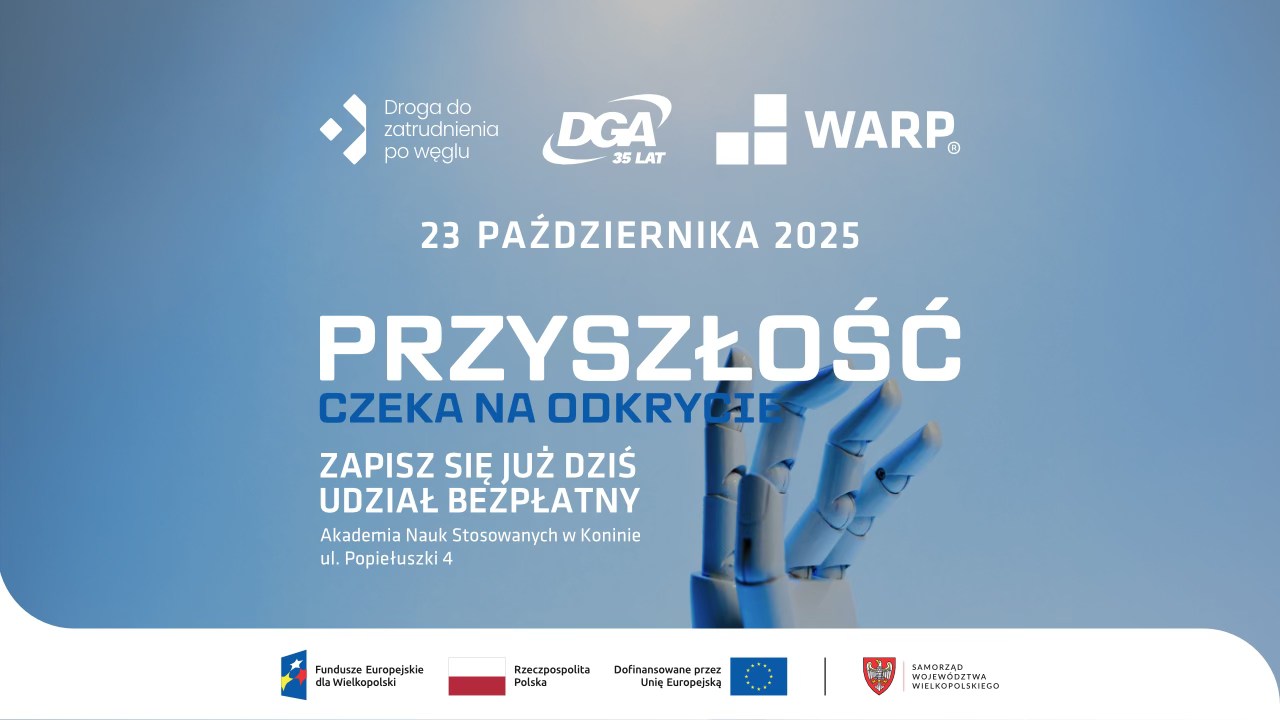 Grafika promująca wydarzenie Przyszłość czeka na odkrycie, które odbędzie się 23 października 2025 roku w Koninie; udział bezpłatny. Na dole grafiki logotypy oraz zdjęcie dłoni robota.