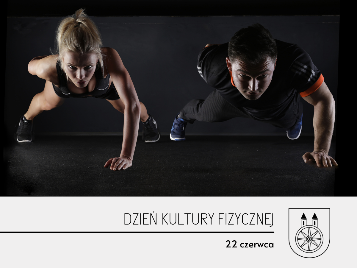 Plansza -  22 czerwca Dzień Kultury Fizycznej