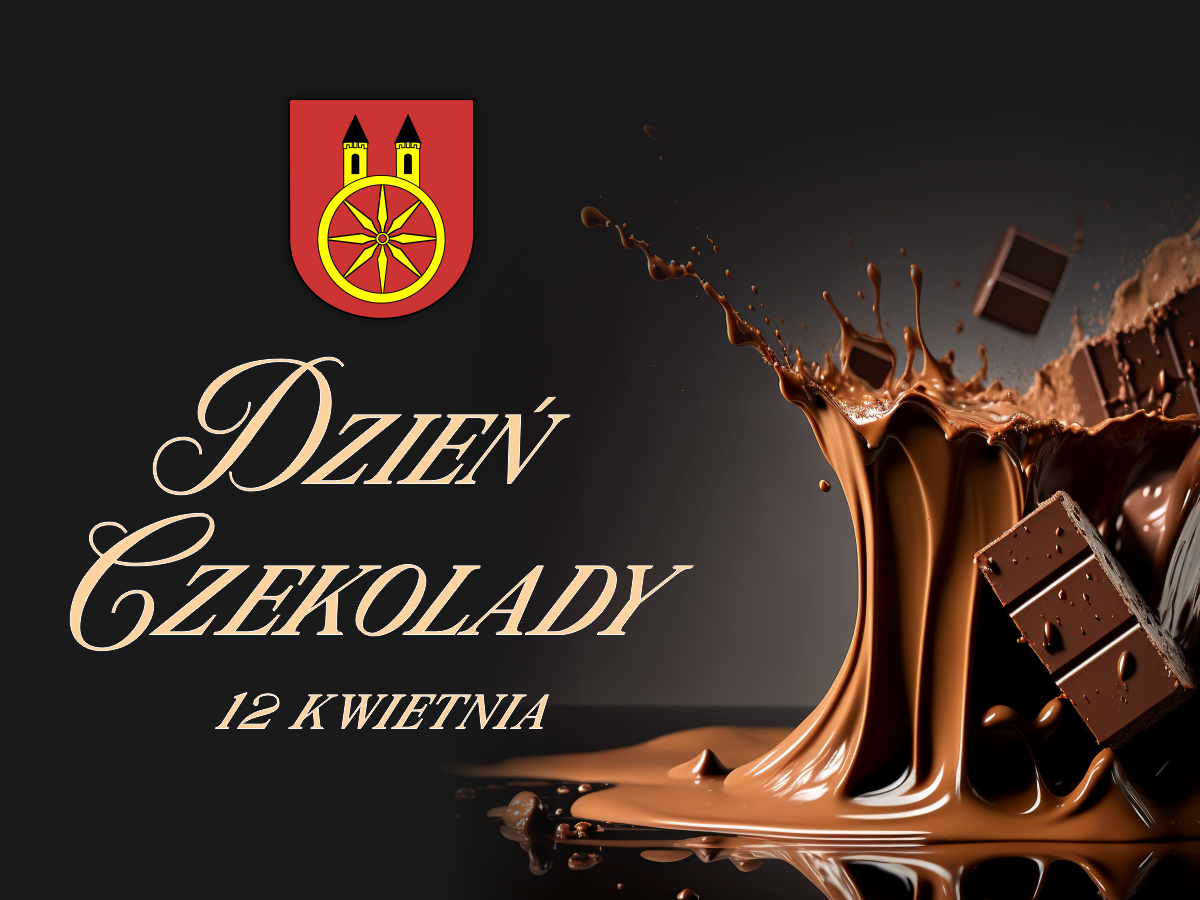 Plansza 12 KWIETNIA Dzień Czekolady, tekst pod planszą